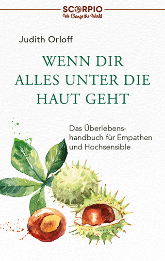 Wenn dir alles unter die Haut geht - Judith Orloff