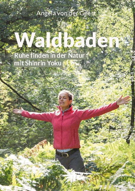 Waldbaden - Angela von der Geest