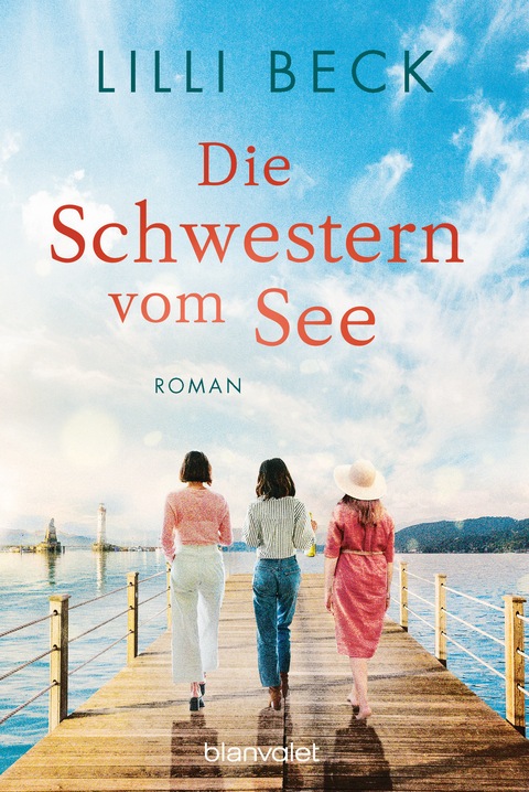 Die Schwestern vom See - Lilli Beck