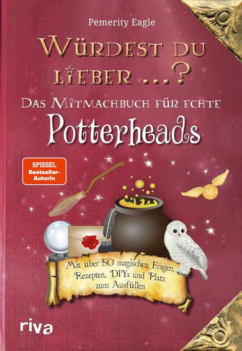 Würdest du lieber ...? – Das Mitmachbuch für echte Potterheads - Pemerity Eagle