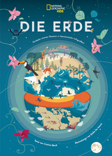 Die Erde: Entdecke unseren Planeten in faszinierenden Infografiken - Cristina Banfi