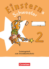 Einsterns Schwester - Sprache und Lesen - Neubearbeitung 2022 - 2. Schuljahr - Martina Schramm