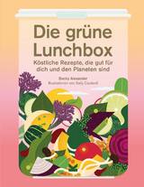 Die grüne Lunchbox - Becky Alexander