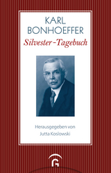 Silvester-Tagebuch - Karl Bonhoeffer