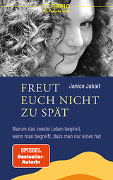 Freut euch nicht zu spät - Jakait, Janice