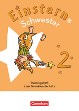 Einsterns Schwester - Sprache und Lesen - Neubearbeitung 2022 - 2. Schuljahr - Martina Schramm