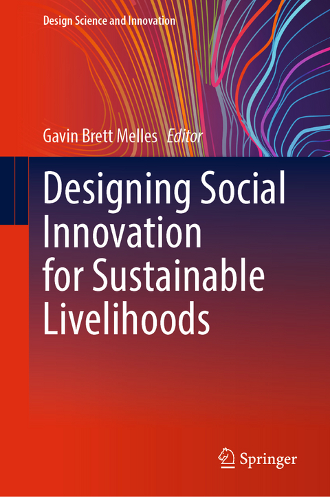 Designing Social Innovation for Sustainable Livelihoods - 