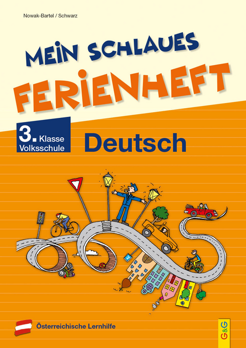 Mein schlaues Ferienheft Deutsch - 3. Klasse Volksschule - Irma Nowak-Bartel, Elfriede Schwarz