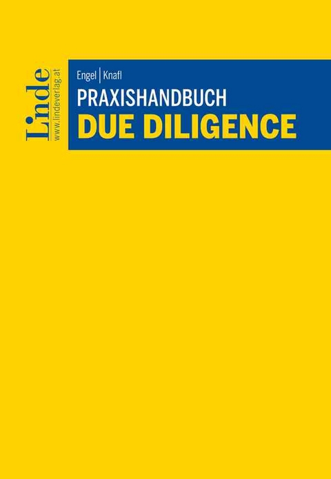 Praxishandbuch Due Diligence - Mathias Knafl, Christopher Engel