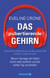 Das pubertierende Gehirn - Crone, Eveline