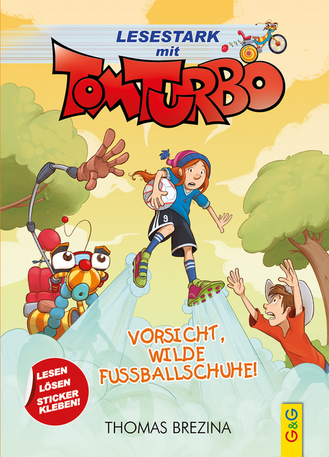 Tom Turbo - Lesestark - Vorsicht, wilde Fußballschuhe! - Thomas Brezina