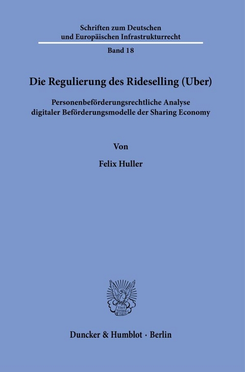 Die Regulierung des Rideselling (Uber). - Felix Huller