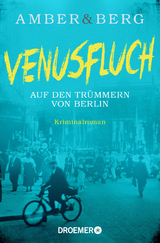 Venusfluch. Auf den Trümmern von Berlin - Liv Amber, Alexander Berg