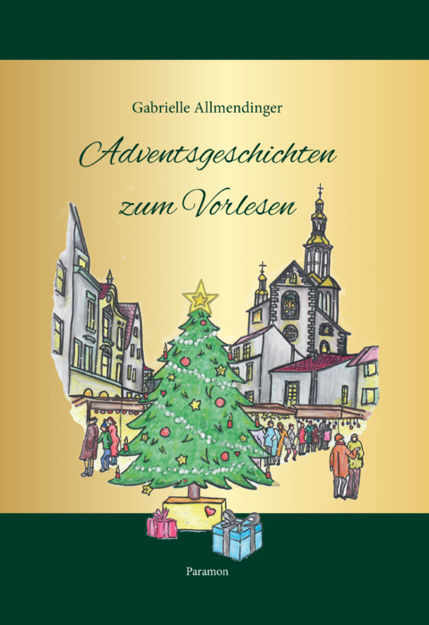 Adventsgeschichten zum Vorlesen - Gabrielle Allmendinger