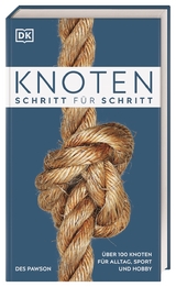 Knoten Schritt für Schritt - Des Pawson