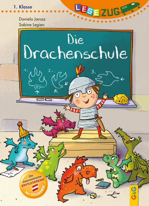 LESEZUG/1. Klasse - Lesestufe 1: Die Drachenschule - Daniela Jarosz