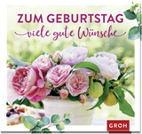 Zum Geburtstag viele gute Wünsche - Erath, Irmgard