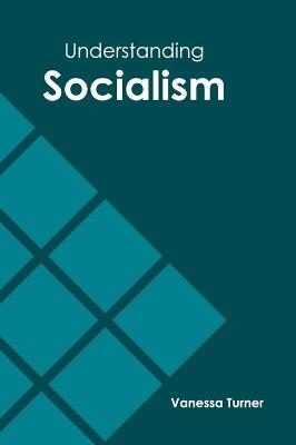 Understanding Socialism - 