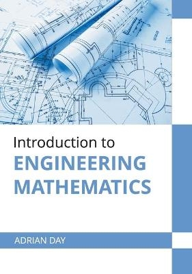 Introduction to Engineering Mathematics - 