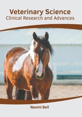 Veterinary Science: Clinical Research and Advances - 