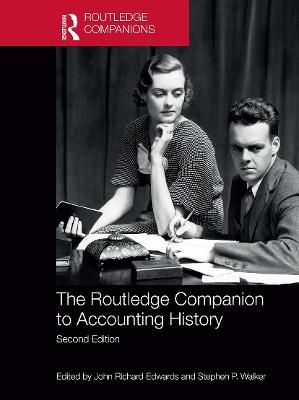 The Routledge Companion to Accounting History - 