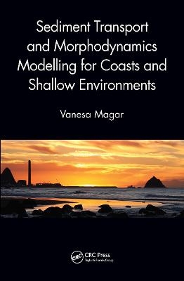 Sediment Transport and Morphodynamics Modelling for Coasts and Shallow Environments - Vanesa Magar