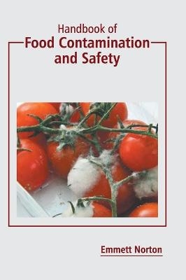 Handbook of Food Contamination and Safety - 