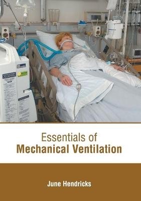 Essentials of Mechanical Ventilation - 