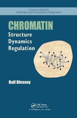 Chromatin - Ralf Blossey