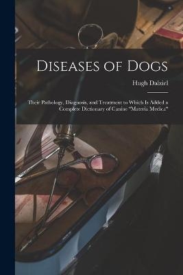 Diseases of Dogs - 