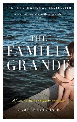 The Familia Grande - Camille Kouchner