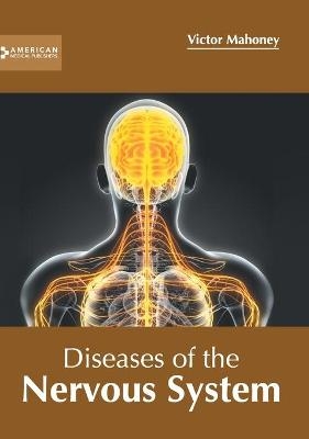 Diseases of the Nervous System - 