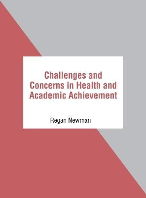 Challenges and Concerns in Health and Academic Achievement - 