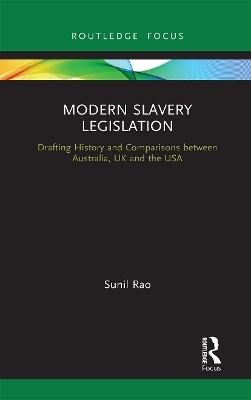 Modern Slavery Legislation - Sunil Rao