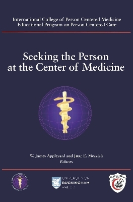 Seeking the Person at the Center of Medicine - 