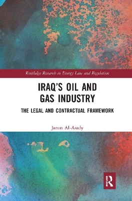 Iraq’s Oil and Gas Industry - Janan Al-Asady