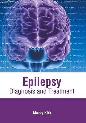 Epilepsy: Diagnosis and Treatment - 