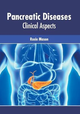 Pancreatic Diseases: Clinical Aspects - 