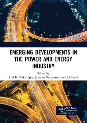 Emerging Developments in the Power and Energy Industry - 