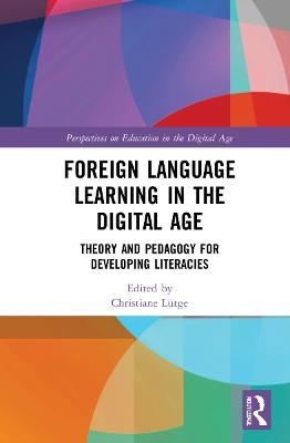 Foreign Language Learning in the Digital Age - 