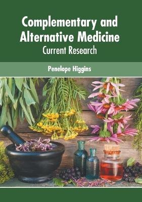 Complementary and Alternative Medicine: Current Research - 