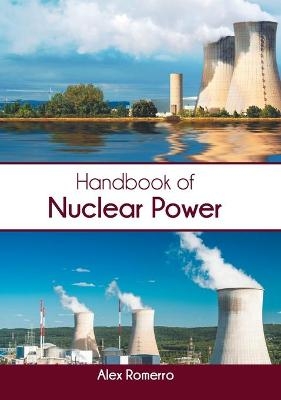 Handbook of Nuclear Power - 