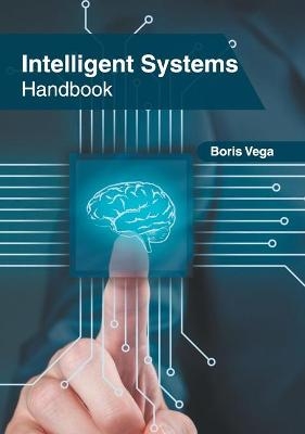 Intelligent Systems Handbook - 
