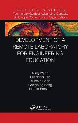 Development of a Remote Laboratory for Engineering Education - Ning Wang, Qianlong Lan, Xuemin Chen, Gangbing Song, Hamid Parsaei