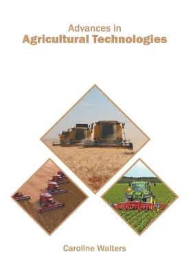 Advances in Agricultural Technologies - 