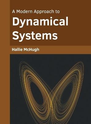 A Modern Approach to Dynamical Systems - 