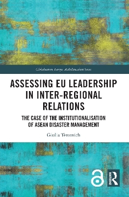 Assessing EU Leadership in Inter-regional Relations - Giulia Tercovich