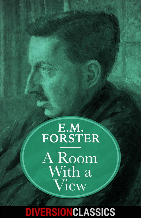 A Room With a View (Diversion Classics) - E.M. Forster