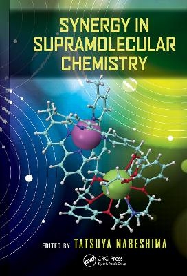 Synergy in Supramolecular Chemistry - 