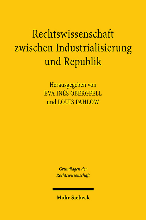 Rechtswissenschaft zwischen Industrialisierung und Republik - 